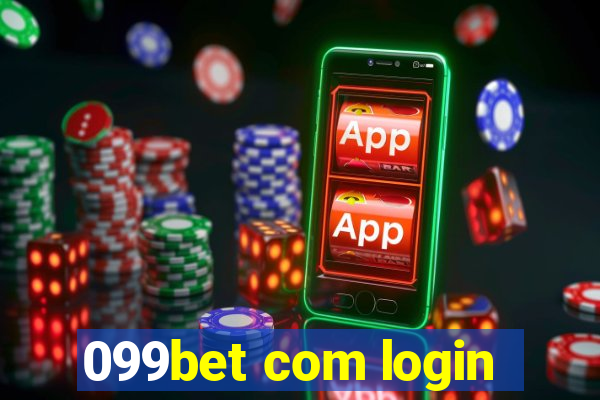 099bet com login